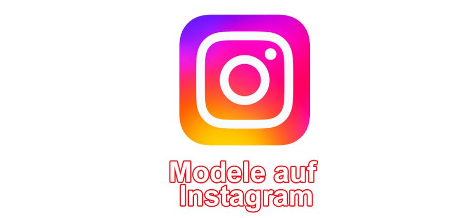 Modelle auf Instagram