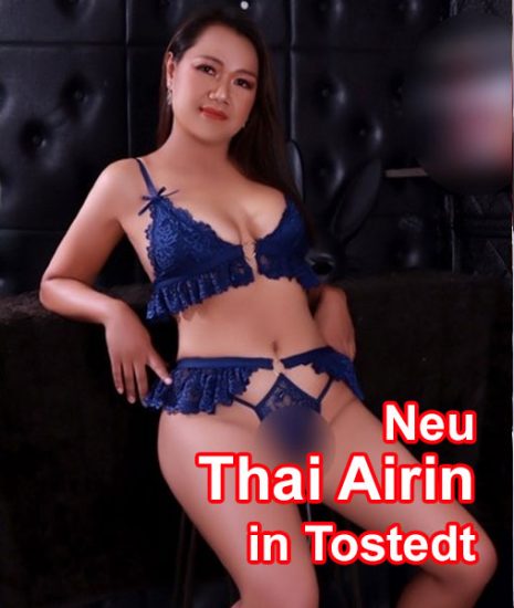 Neu Thai Airin 21255 Tostedt Weller Straße 7  T. 015237155231