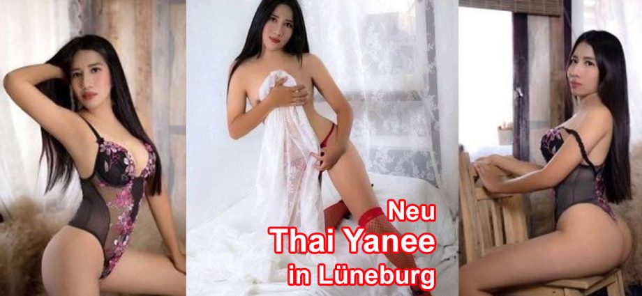 Neu Thai Yanee Lüneburg Adresse telef. T. 015212682866
