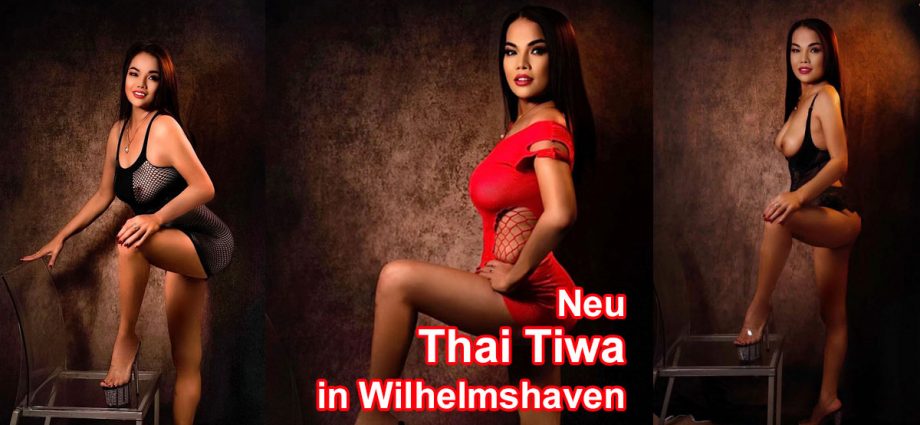 Neu Thai Tiwa Wilhelmshaven Freiligrathstraße 233  T. 015211611281
