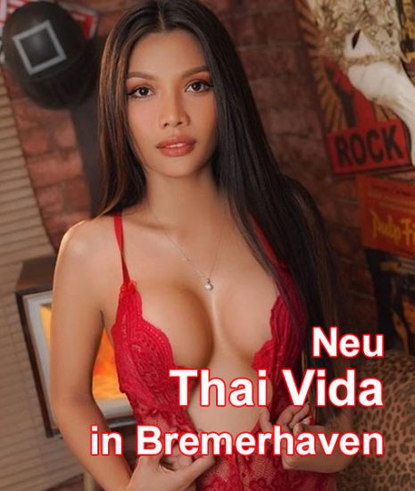 Neu Thai Vida Bremerhaven Adresse telef.  T. 01633762732